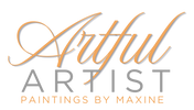 ARTFUL ARTIST- PAINTINGS BY Maxine - Home
